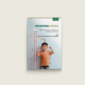 Book Cover: Stuntingpedia: Apa Yang Perlu Diketahui Tentang Stunting (Jilid 1)