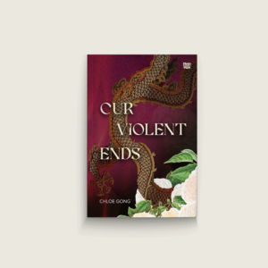 Book Cover: Our Violent Ends