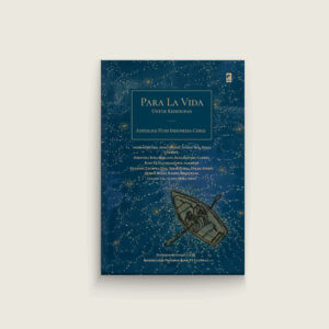Book Cover: Para la Vida (Untuk Kehidupan): Antologi Puisi Indonesia-Chile
