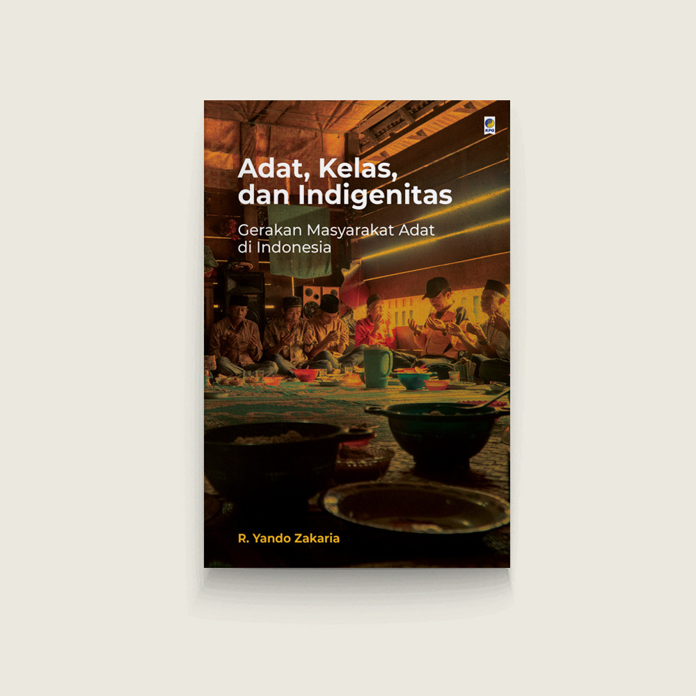 Book Cover: Adat, Kelas, Indigenitas