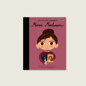 Book Cover: Little People, Big Dreams™ Maria Montessori