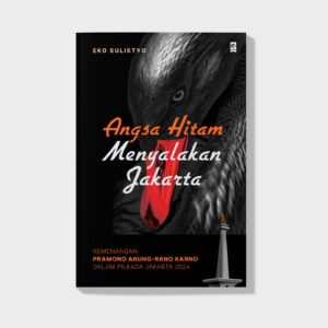 Book Cover: Angsa Hitam Menyalakan Jakarta