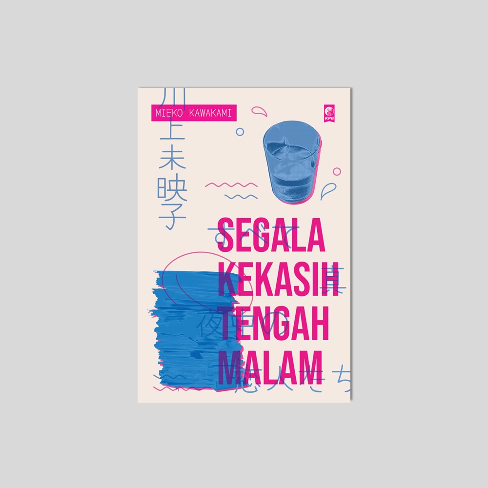 Book Cover: Segala Kekasih Tengah Malam