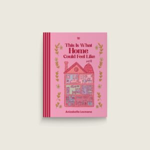 Book Cover: This is What Home Could Feel Like