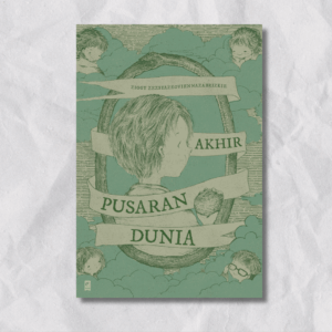 Book Cover: Akhir Pusaran Dunia