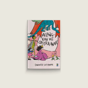 Book Cover: Melangkah ke Sastra Anak