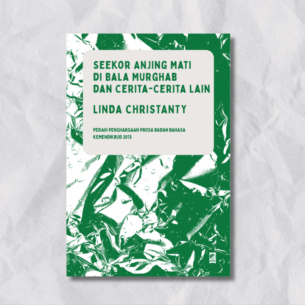 Book Cover: Seekor Anjing Mati di Bala Murghab dan Cerita-Cerita Lain