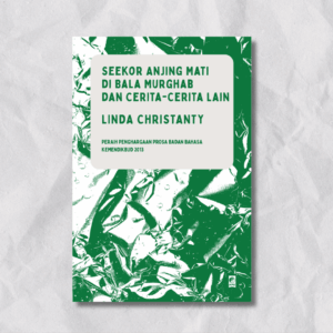 Book Cover: Seekor Anjing Mati di Bala Murghab dan Cerita-Cerita Lain