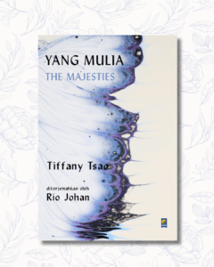 Book Cover: YANG MULIA - THE MAJESTIES