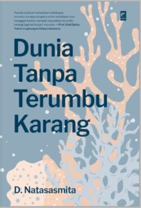 Book Cover: Dunia Tanpa Terumbu Karang