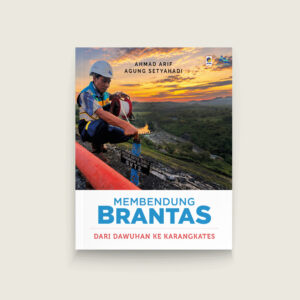 Book Cover: Membendung Brantas: Dari Dawuhan ke Karangkates